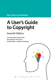 Titelbild: A User's Guide to Copyright 7th edition 9781847666857