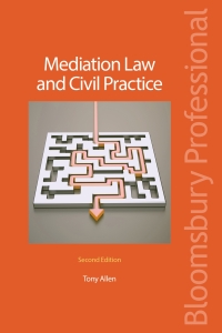 Cover image: Mediation Law and Civil Practice 2nd edition 9781526506801