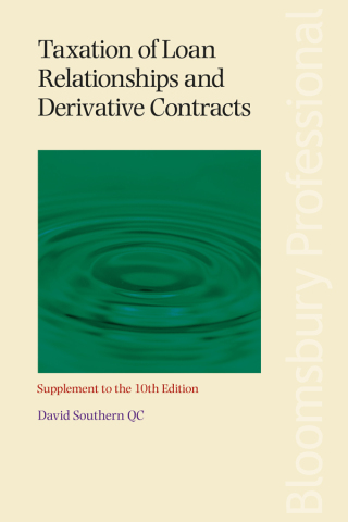 Cover image: Taxation of Loan Relationships and Derivative Contracts - Supplement to the 10th edition 1st edition 9781526507068