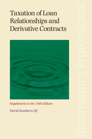 Cover image: Taxation of Loan Relationships and Derivative Contracts - Supplement to the 10th edition 1st edition 9781526507068