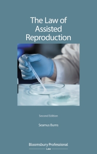 Cover image: The Law of Assisted Reproduction 2nd edition 9781526508195