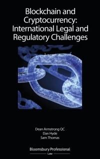 Cover image: Blockchain and Cryptocurrency: International Legal and Regulatory Challenges 1st edition 9781526508379