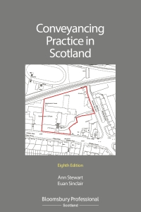 Cover image: Conveyancing Practice in Scotland 8th edition 9781526509468