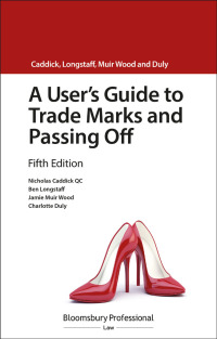 Cover image: A User's Guide to Trade Marks and Passing Off 5th edition 9781526511553