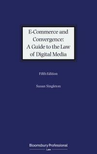 Titelbild: E-Commerce and Convergence: A Guide to the Law of Digital Media 5th edition 9781526512659
