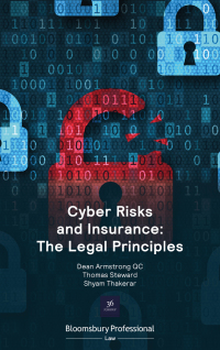 Cover image: Cyber Risks and Insurance: The Legal Principles 1st edition 9781526514134