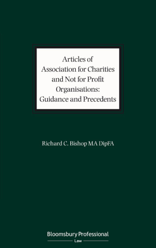 صورة الغلاف: Articles of Association for Charities and Not for Profit Organisations: Guidance and Precedents 1st edition 9781526516206