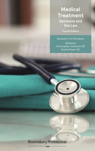 Cover image: Medical Treatment: Decisions and the Law 4th edition 9781526516558
