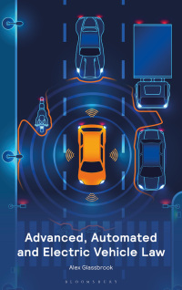 Cover image: Advanced, Automated and Electric Vehicle Law 1st edition 9781526516909