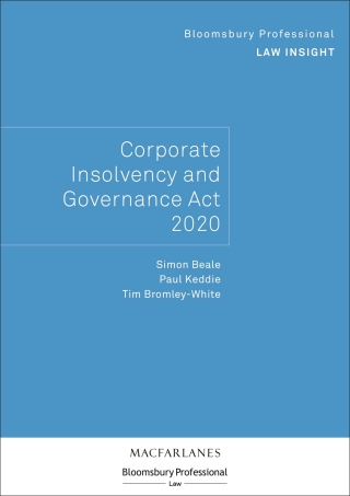 表紙画像: Bloomsbury Professional Law Insight - Corporate Insolvency and Governance Act 2020 1st edition 9781526517081