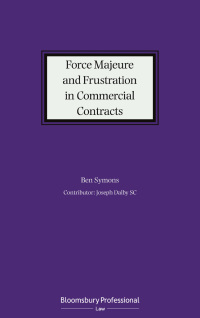 Omslagafbeelding: Force Majeure and Frustration in Commercial Contracts 1st edition 9781526517111