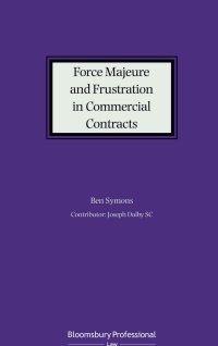 Imagen de portada: Force Majeure and Frustration in Commercial Contracts 1st edition 9781526517111