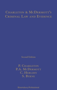 Cover image: Charleton and McDermott's Criminal Law and Evidence 1st edition 9781845922313