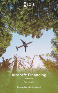 صورة الغلاف: Aircraft Financing 5th edition 9781526519726