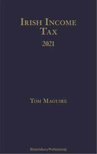 صورة الغلاف: Irish Income Tax 2021 1st edition
