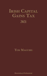 Omslagafbeelding: Irish Capital Gains Tax 2021 1st edition