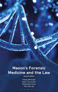 Cover image: Mason’s Forensic Medicine and the Law 7th edition 9781526521323