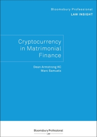 Cover image: Bloomsbury Professional Law Insight - Cryptocurrency in Matrimonial Finance 1st edition 9781526521408