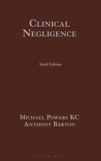 Cover image: Clinical Negligence 6th edition 9781526521521