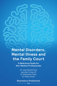 Cover image: Mental Disorders, Mental Illness and the Family Court 1st edition 9781526521897