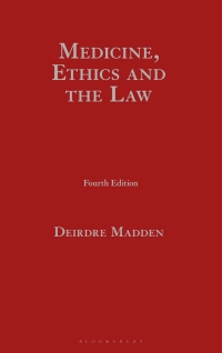 表紙画像: Medicine, Ethics and the Law 4th edition
