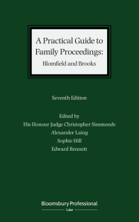 Cover image: A Practical Guide to Family Proceedings: Blomfield and Brooks 7th edition 9781526524317