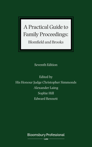 Cover image: A Practical Guide to Family Proceedings: Blomfield and Brooks 7th edition 9781526524317