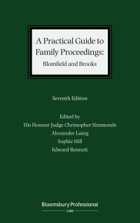 Cover image: A Practical Guide to Family Proceedings: Blomfield and Brooks 7th edition 9781526524317