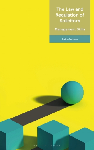 Cover image: The Law and Regulation of Solicitors: Management Skills 1st edition 9781526524577