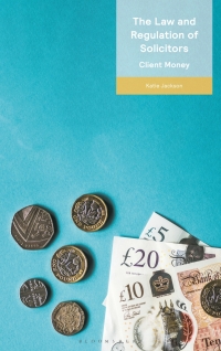 Imagen de portada: The Law and Regulation of Solicitors: Client Money 1st edition 9781526524614