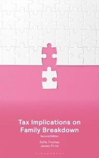 Cover image: Tax Implications on Family Breakdown 2nd edition 9781526526960