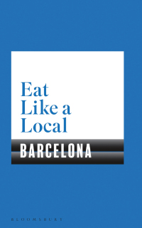 Cover image: Eat Like a Local BARCELONA 1st edition 9781526605153