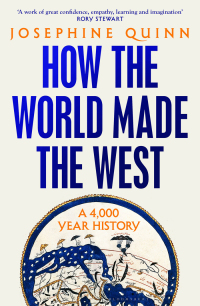 صورة الغلاف: How the World Made the West 1st edition 9781526605184