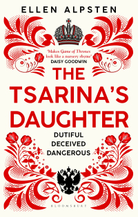 表紙画像: The Tsarina's Daughter 1st edition 9781526608635