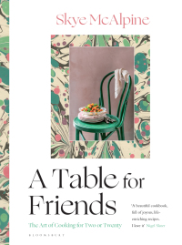 Titelbild: A Table for Friends 1st edition 9781526615114