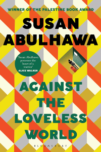Cover image: Against the Loveless World 1st edition 9781526618795
