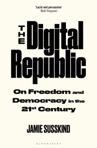 صورة الغلاف: The Digital Republic 1st edition 9781526625489