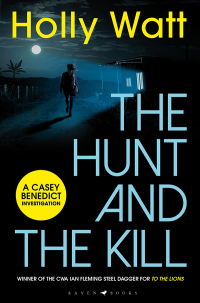 Cover image: The Hunt and the Kill 1st edition 9781526625540