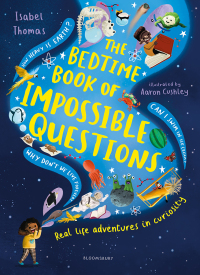 Omslagafbeelding: The Bedtime Book of Impossible Questions 1st edition 9781526623751
