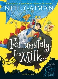 Cover image: Fortunately, the Milk . . . 1st edition 9781408841792