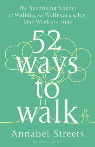 Cover image: 52 Ways to Walk 1st edition 9781526656445