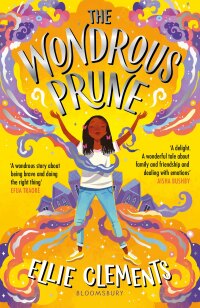 Cover image: The Wondrous Prune 1st edition 9781526638328