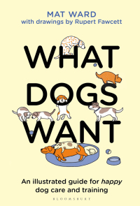 Titelbild: What Dogs Want 1st edition 9781526639950