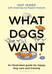 表紙画像: What Dogs Want 1st edition 9781526639950