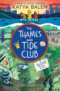 صورة الغلاف: The Thames and Tide Club: The Secret City 1st edition 9781526640482