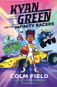 表紙画像: Kyan Green and the Infinity Racers 1st edition 9781526641748