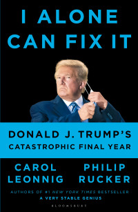 Omslagafbeelding: I Alone Can Fix It 1st edition 9781526642660
