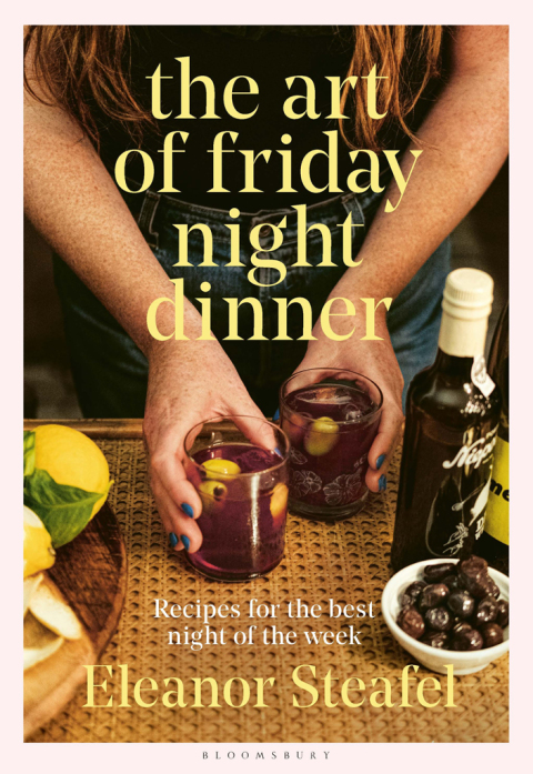 The Art of Friday Night Dinner: Recipes for the best night of the week, 1st Edition - FULL INSTANT DOWNLOAD | PDF DOCX EPUB