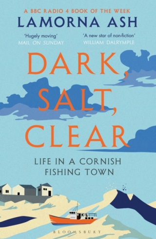 Omslagafbeelding: Dark, Salt, Clear 1st edition 9781526600059