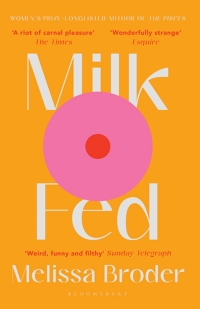 Cover image: Milk Fed 1st edition 9781408897096